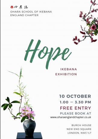Ikebana Exhibition "Hope" 10th Oct